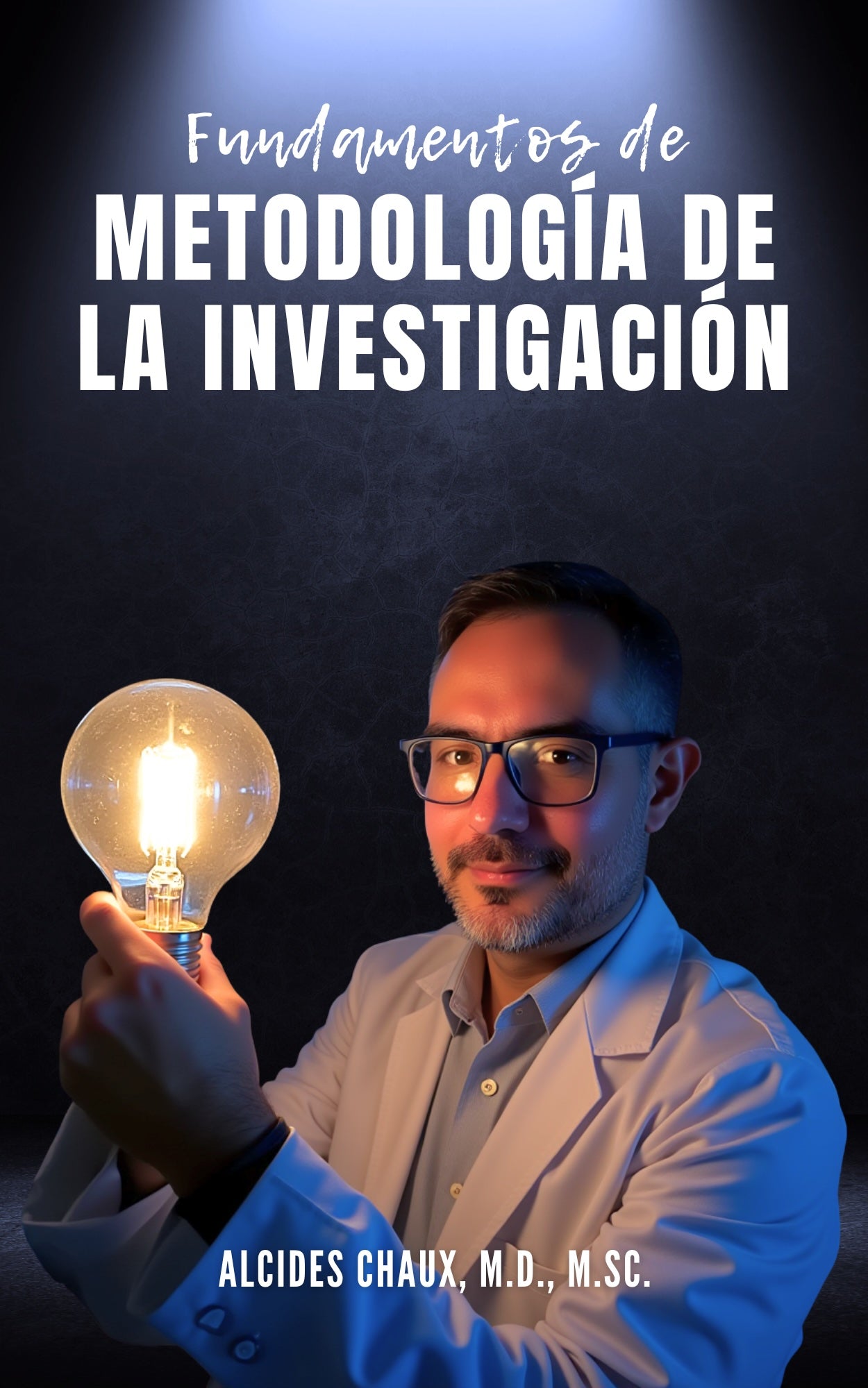 Fundamentos de metodología de la investigación