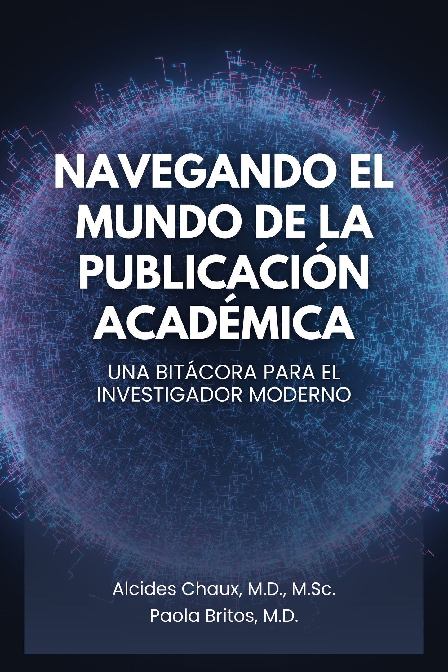 Navegando el mundo de la publicación académica: Una bitácora para el investigador moderno