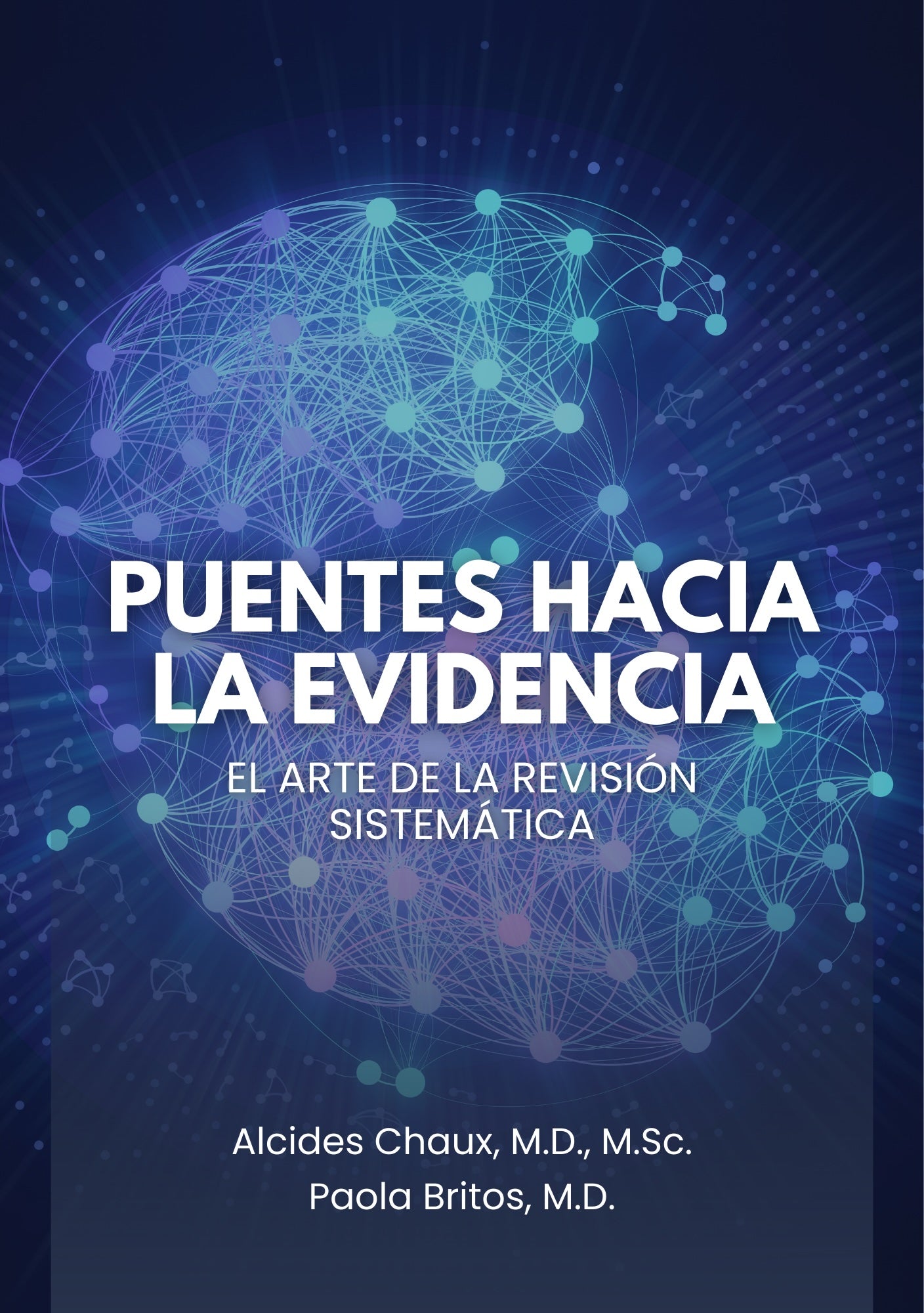 Puentes hacia la evidencia: El arte de la revisión sistemática