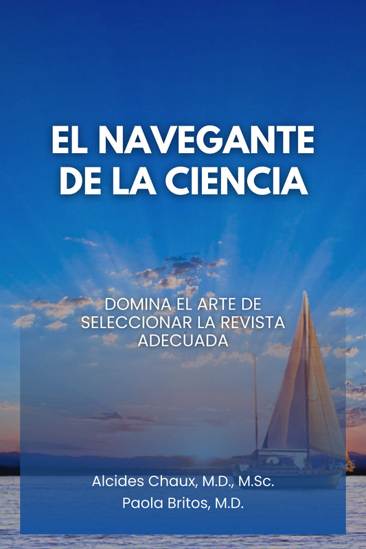 El navegante de la ciencia: Domina el arte de seleccionar la revista adecuada